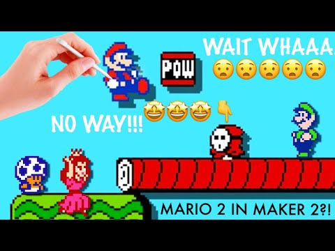 SUPER MARIO BROS 2 IN SUPER MARIO MAKER 2?!