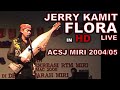 Flora Jerry Kamit Live ACSJ 2004/5 #jerrykamit #flora #jerrykamitflora #ernestokalum #bhmp