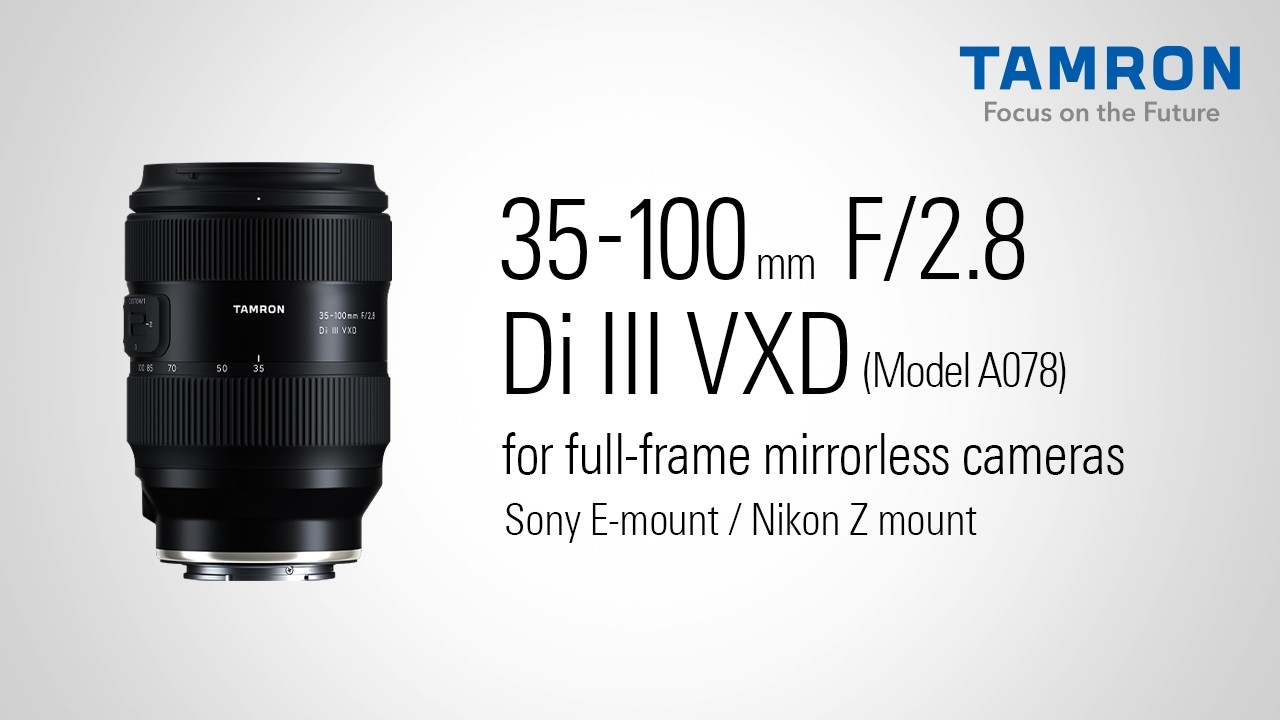 Tamron 35-100mm f/2.8 Di III VXD for Sony E
