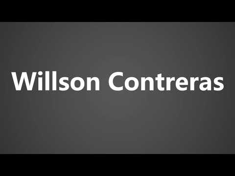 How To Pronounce Willson Contreras