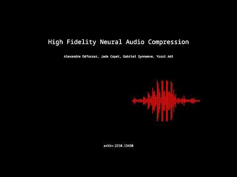 2210.13438 - High Fidelity Neural Audio Compression