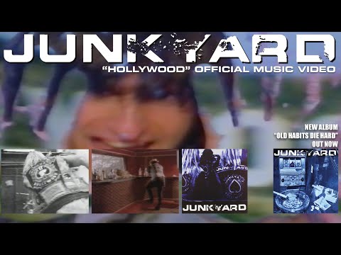 Junkyard - Hollywood [Official Music Video]