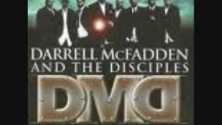 Darrell Mcfadden&the Disciples- I've Come Here This Far By Faith (or sumfin)