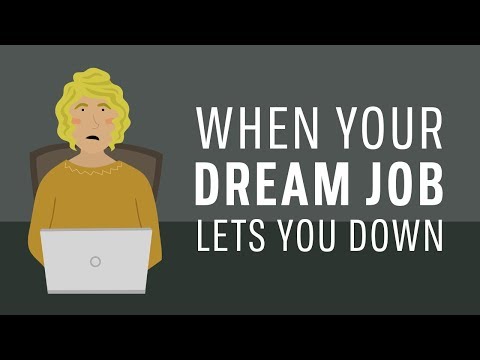 當你的夢想工作讓你失望時 (When Your Dream Job Lets You Down)