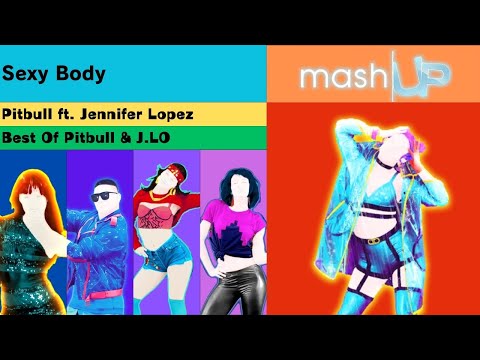 Sexy Body Fanmade Mashup (Best Of Pitbull & J.Lo)