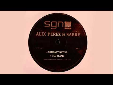 Alix Perez & Sabre - Solitary Native