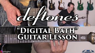 Deftones - Digital Bath Guitar Lesson
