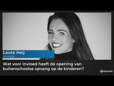 Uitgelicht! 19 april 2021 - Laura Heij over de opening van de buitenschoolse opvang