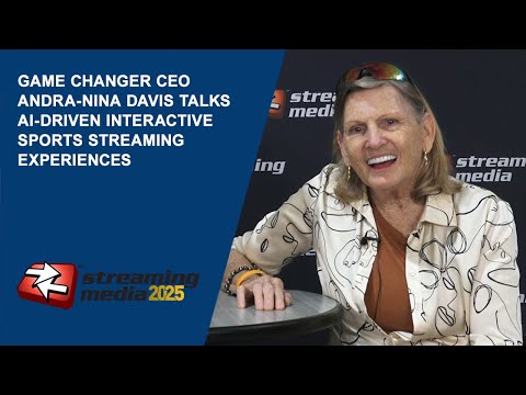 Game Changer CEO Andra-Nina Davis Talks AI-Driven Interactive Sports Streaming Experiences