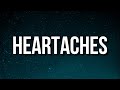 Toosii Heartaches Lyrics