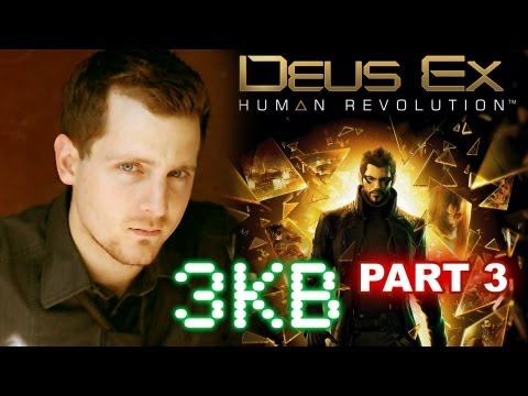 Adam Jensen Playing Deus Ex Human Revolution Part 3 of 3