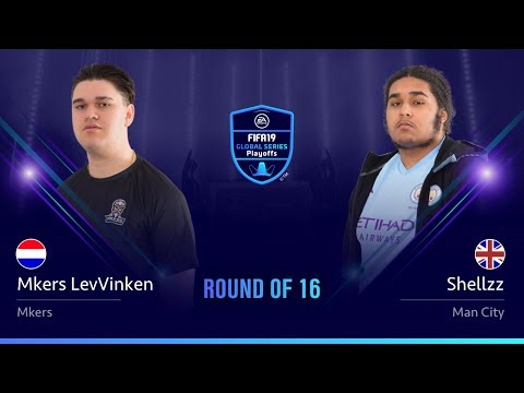 MKERS LevVinken vs Shellzz - Round of 16 - FIFA 19 Global Series PS4 Playoffs