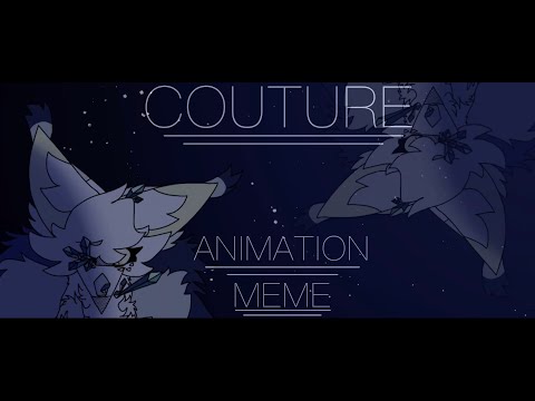 ☾ Couture Animation Meme • FlipaClip ☾