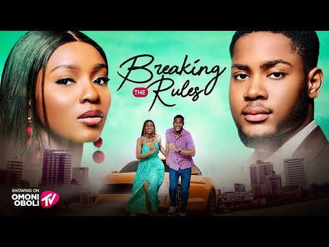 BREAKING THE RULES - Nigerian Movies 2025 Latest Full Movies