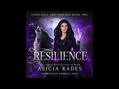 Resilience | FREE Full Length Urban Fantasy Paranormal Audiobook | Vengeance and Vampires Book 2
