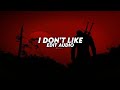 Chief Keef I Don T Like Edit Audio