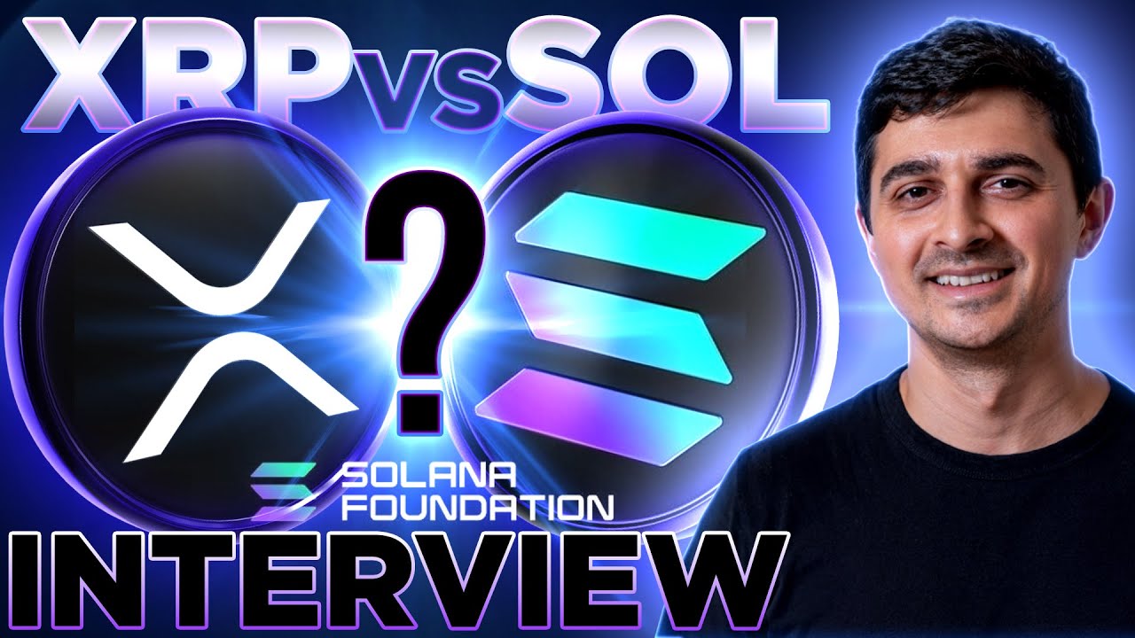 XRP vs SOL Outlook🔥Solana Foundation INTERVIEW