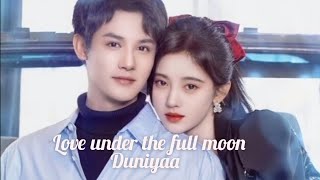 Download lagu Duniyaa || love under the full moon Chinese drama hindi mix || korean mix hindi song.. mp3
