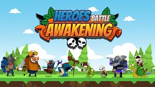 Heroes Battle Awakening