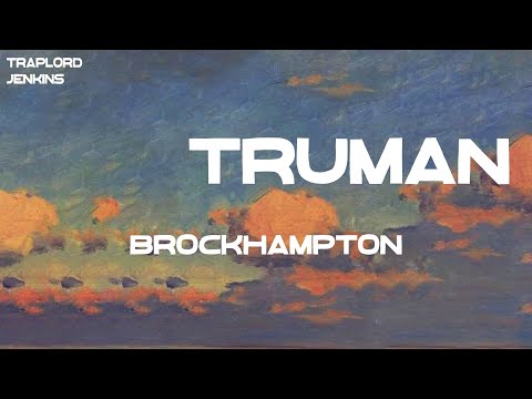 BROCKHAMPTON - 1998 TRUMAN (Lyrics)