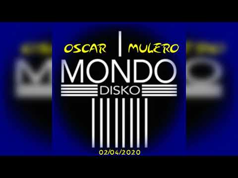 OSCAR MULERO  mondo disko 02/04/2020
