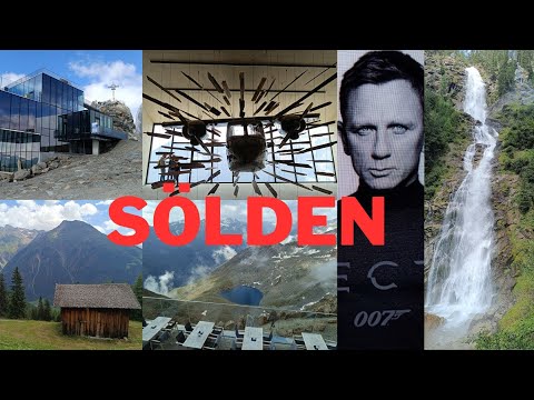 Sölden and the Ötztal Valley - Holidays in Austria 2024 Gaislachkogel James Bond 007 Elements Stu...