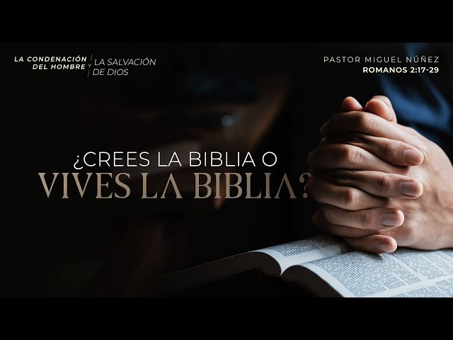 Vídeo relacionado con ¿Crees la Biblia o vives la Biblia?: El camino hacia una vida auténtica