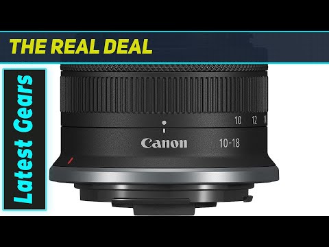 Canon RF-S 10-18mm: Best Budget Ultrawide Lens for APS-C?