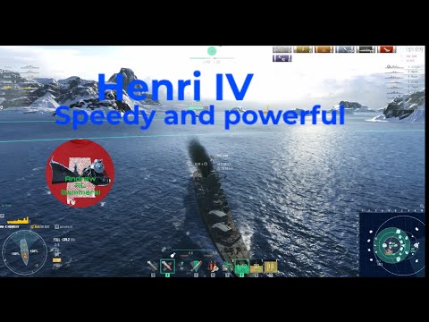 Henri IV| Power of Speed and big guns| World of Warships