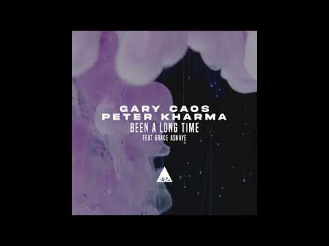 Gary Caos, Peter Kharma - Been a Long Time Feat. Grace Ashaye (Original Mix)