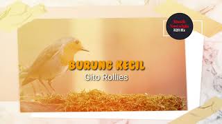 Download lagu Burung kecil, Gito Rollies  dan lirik (lyric)| 528 Hz Music | Musik nostalgia | Lagu kenangan mp3
