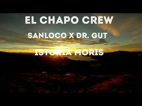EL CHAPO CREW - ISTORIA MORIS (OFFICIAL LYRIC VIDEO)