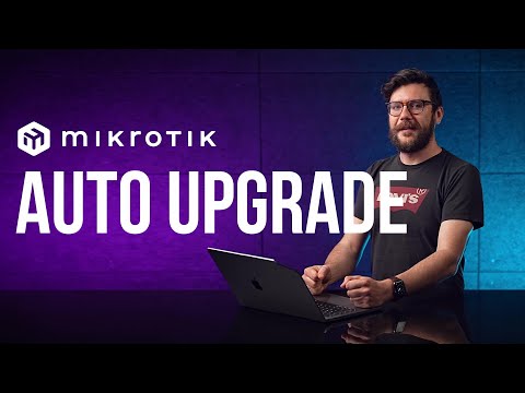 Q&A: mikrotik auto upgrade