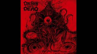 Come Back From The Dead - Carnivorous Craving from Beyond