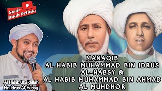 Download lagu MANAQIB AL HABIB MUHAMMAD BIN IDRUS AL HABSY RA & AL HABIB MUHAMMAD BIN AHMAD AL MUHDHOR RA mp3
