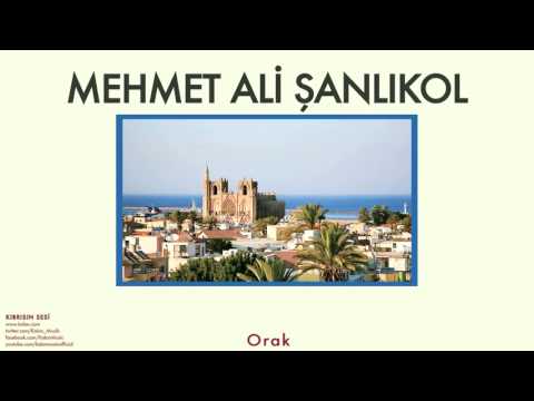 Mehmet Ali Şanlıkol - Orak [ Kıbrıs'ın Sesi © 2007 Kalan Müzik ]