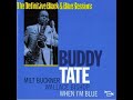 Buddy̲ T̲a̲t̲e̲ – ̲W̲h̲e̲n I̲'̲m B̲l̲u̲e (̲1̲9̲6̲7̲)̲