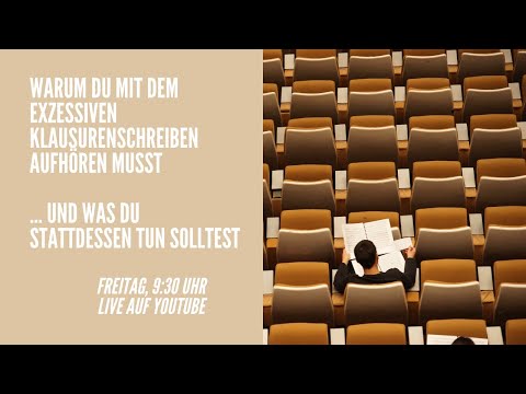 Aufhören mit dem exzessiven Klausurenschreiben! - endlich jura.