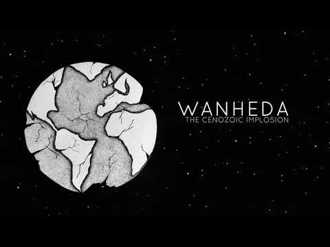 WANHEDA  - The Cenozoic Implosion (Full album stream)