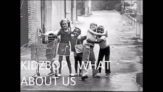 Kidz Bop 37 - What about us