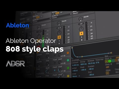 808 style claps with Ableton Operator