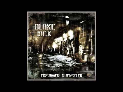 Blake feat Joe.K - Einsamer Künstler