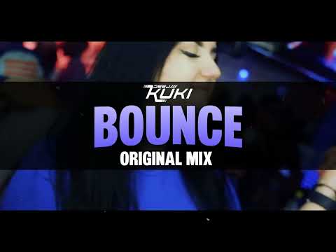 DEEJAY KUKI - Bounce [ORIGINAL MIX] 2026