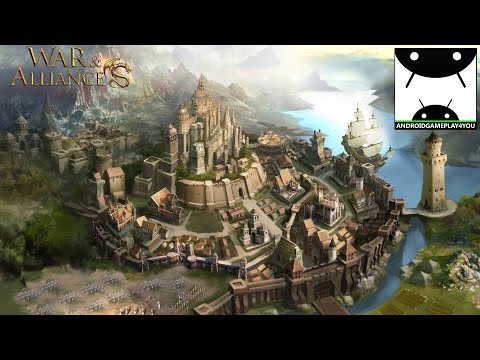 War and Alliances Android GamePlay Trailer [1080p] (By Proficient City Limited)