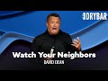 The Best Comedy Comes From Watching Your Neighbors. David Dean - Full Special