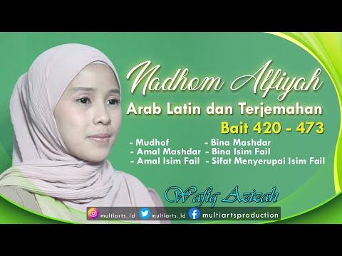 Nadhom Alfiyah Ibnu Malik -Wafiq Azizah Arab Latin dan Terjemah Bait 420 - 473