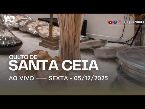 Culto de Santa Ceia - AD Jaguaribe/CE | 05.12.2025 | AO VIVO