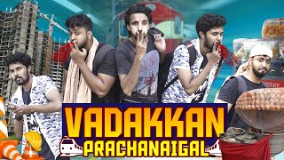 Vadakkan Prachanaigal | Veyilon Entertainment