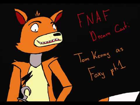 Tom Kenny as Foxy Pt. 1