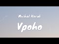 Michal Horák - Vpoho (text) Michal Horák - Vpoho (text)